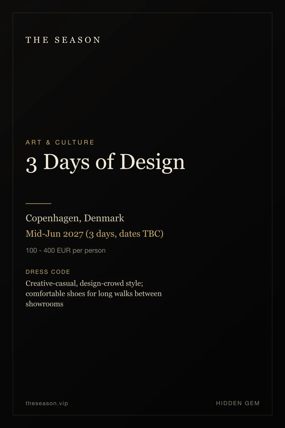 3 Days of Design, Copenhagen, Denmark, Mid-Jun 2027 (3 days, dates TBC)