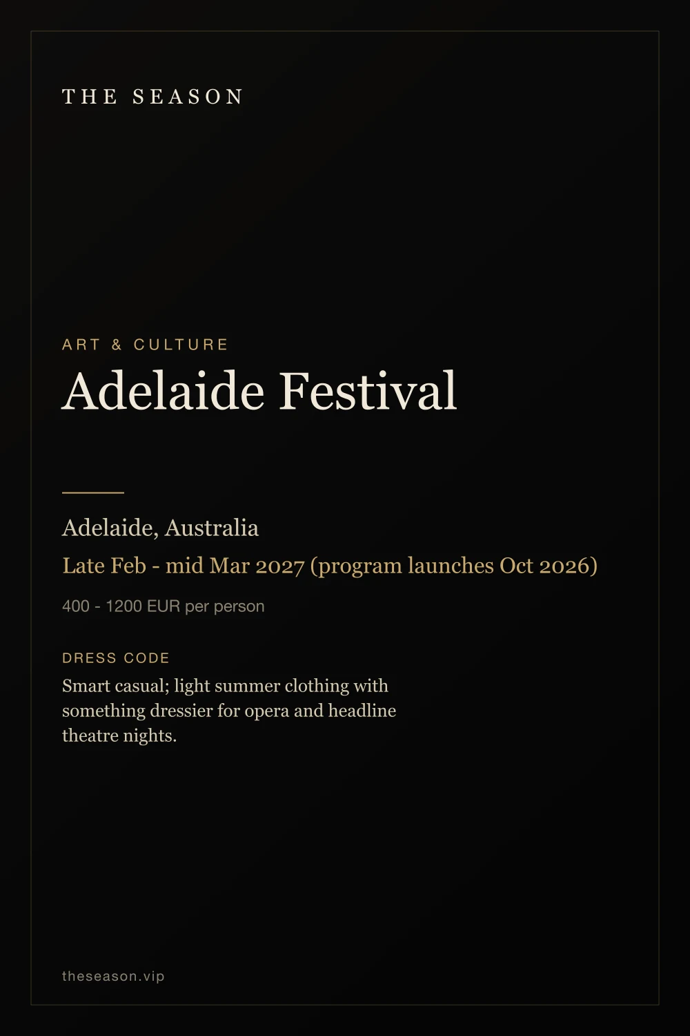 Adelaide Festival, Adelaide, Australia, Late Feb - mid Mar 2027 (program launches Oct 2026)