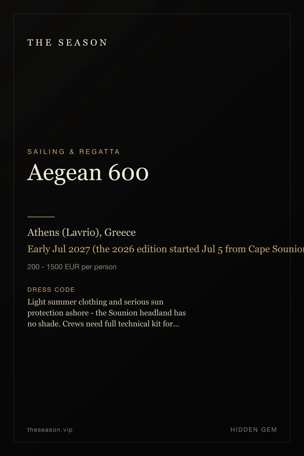 Aegean 600, Athens (Lavrio), Greece, Early Jul 2027 (the 2026 edition started Jul 5 from Cape Sounion)