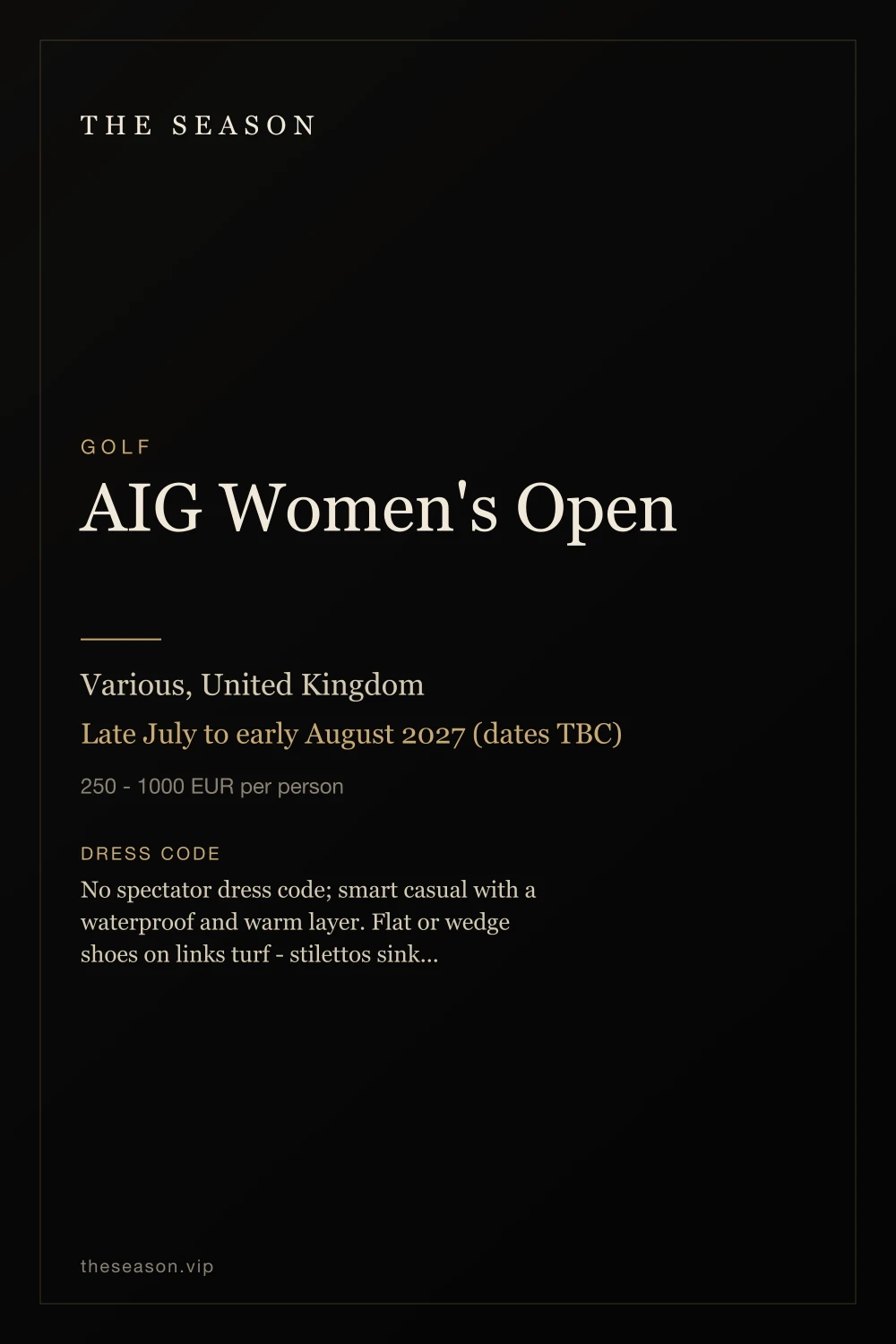 AIG Women's Open, Various, United Kingdom, Late July to early August 2027 (dates TBC)