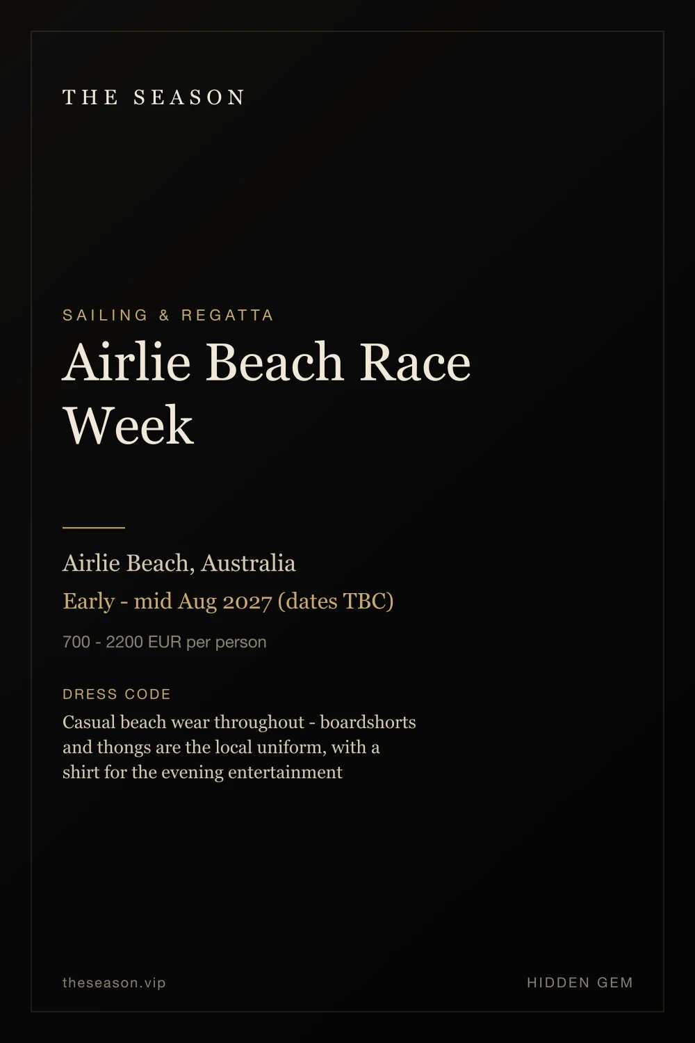 Airlie Beach Race Week, Airlie Beach, Australia, Early - mid Aug 2027 (dates TBC)