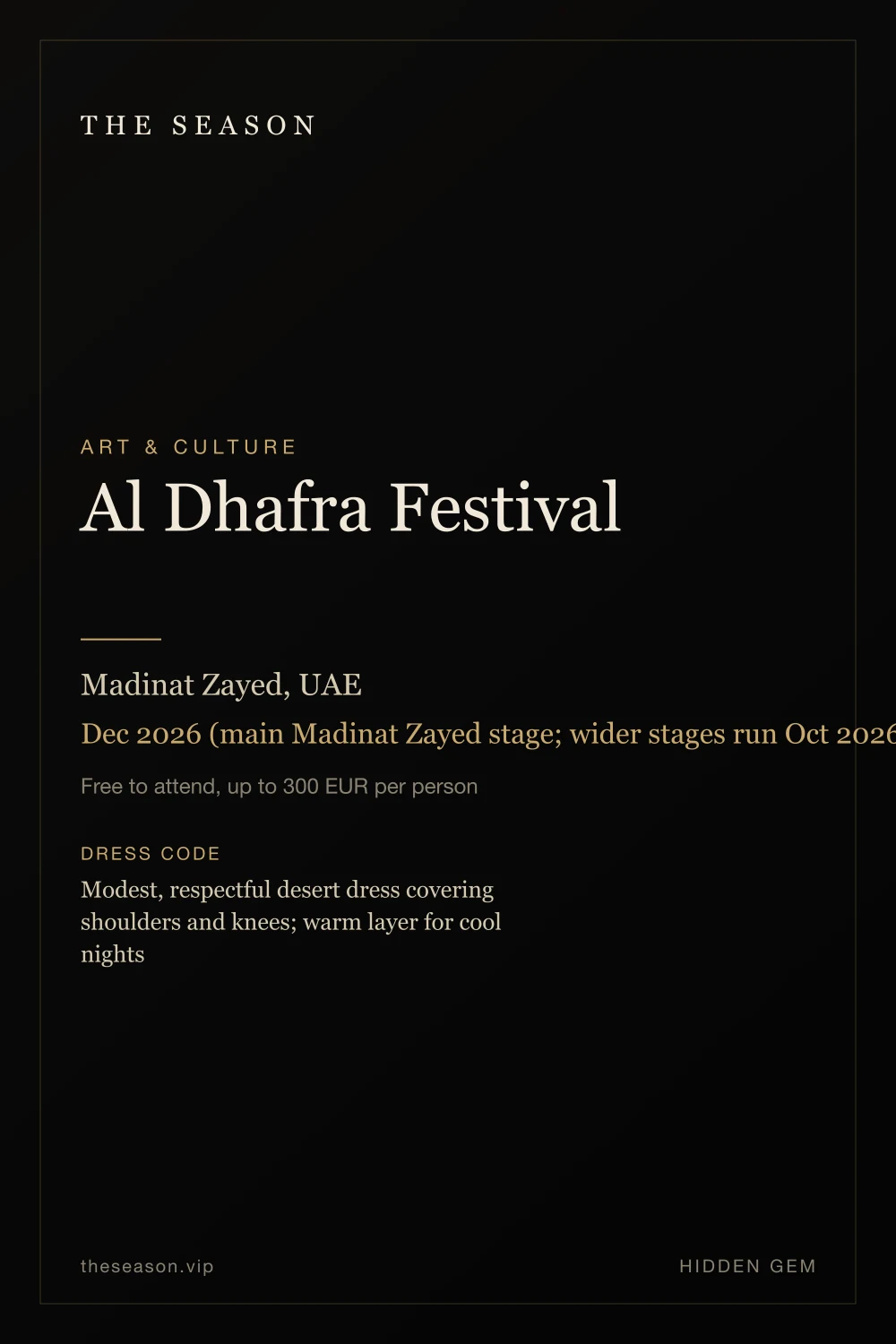 Al Dhafra Festival, Madinat Zayed, UAE, Dec 2026 (main Madinat Zayed stage; wider stages run Oct 2026 - Jan 2027)