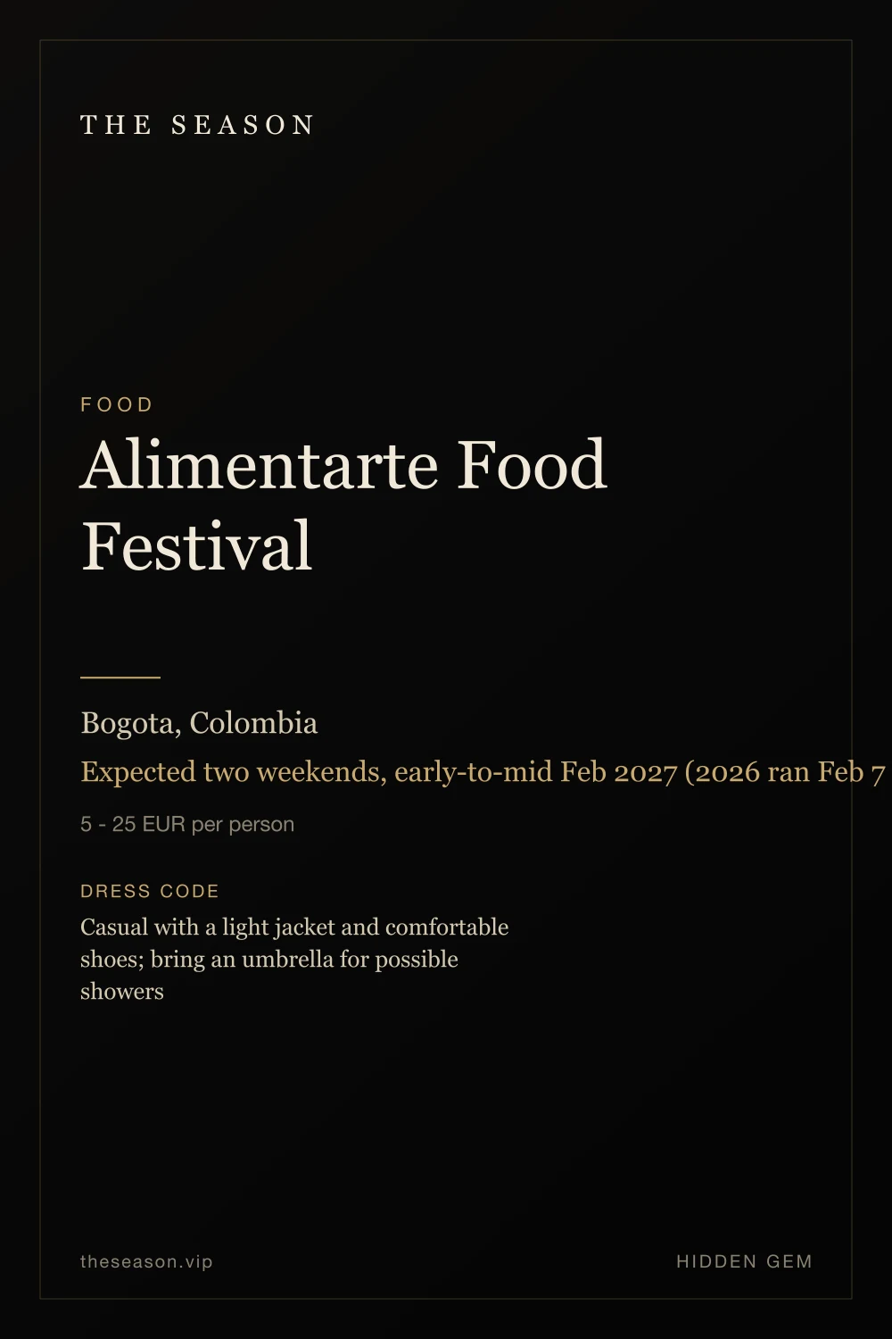 Alimentarte Food Festival, Bogota, Colombia, Expected two weekends, early-to-mid Feb 2027 (2026 ran Feb 7 - 8 and 14 - 15)