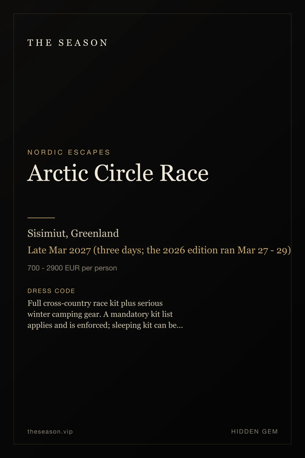 Arctic Circle Race, Sisimiut, Greenland, Late Mar 2027 (three days; the 2026 edition ran Mar 27 - 29)