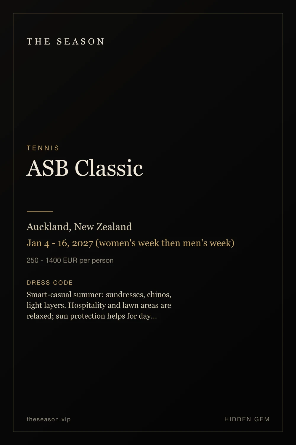 ASB Classic, Auckland, New Zealand, Jan 4 - 16, 2027 (women's week then men's week)