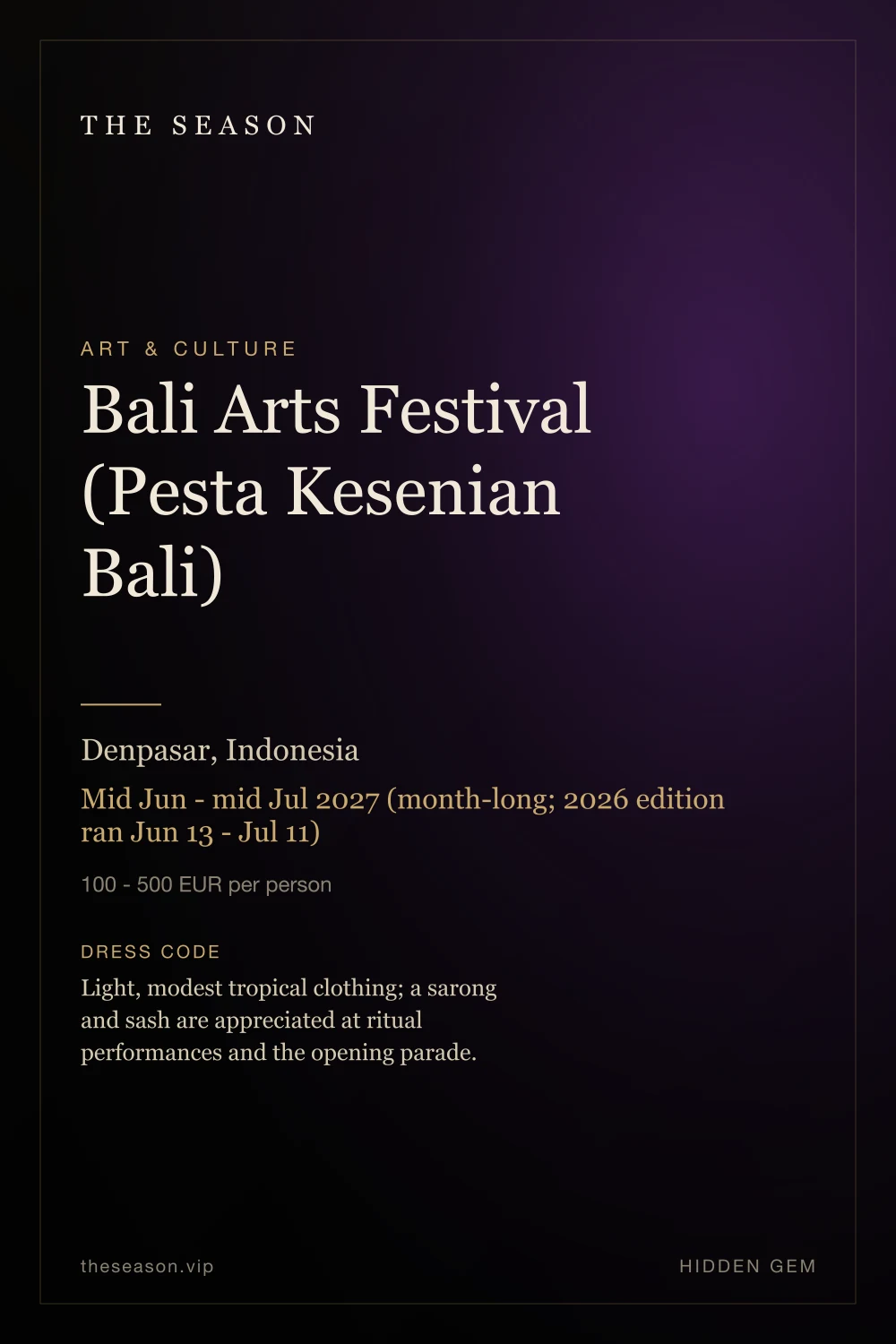 Bali Arts Festival (Pesta Kesenian Bali), Denpasar, Indonesia, Mid Jun - mid Jul 2027 (month-long; 2026 edition ran Jun 13 - Jul 11)