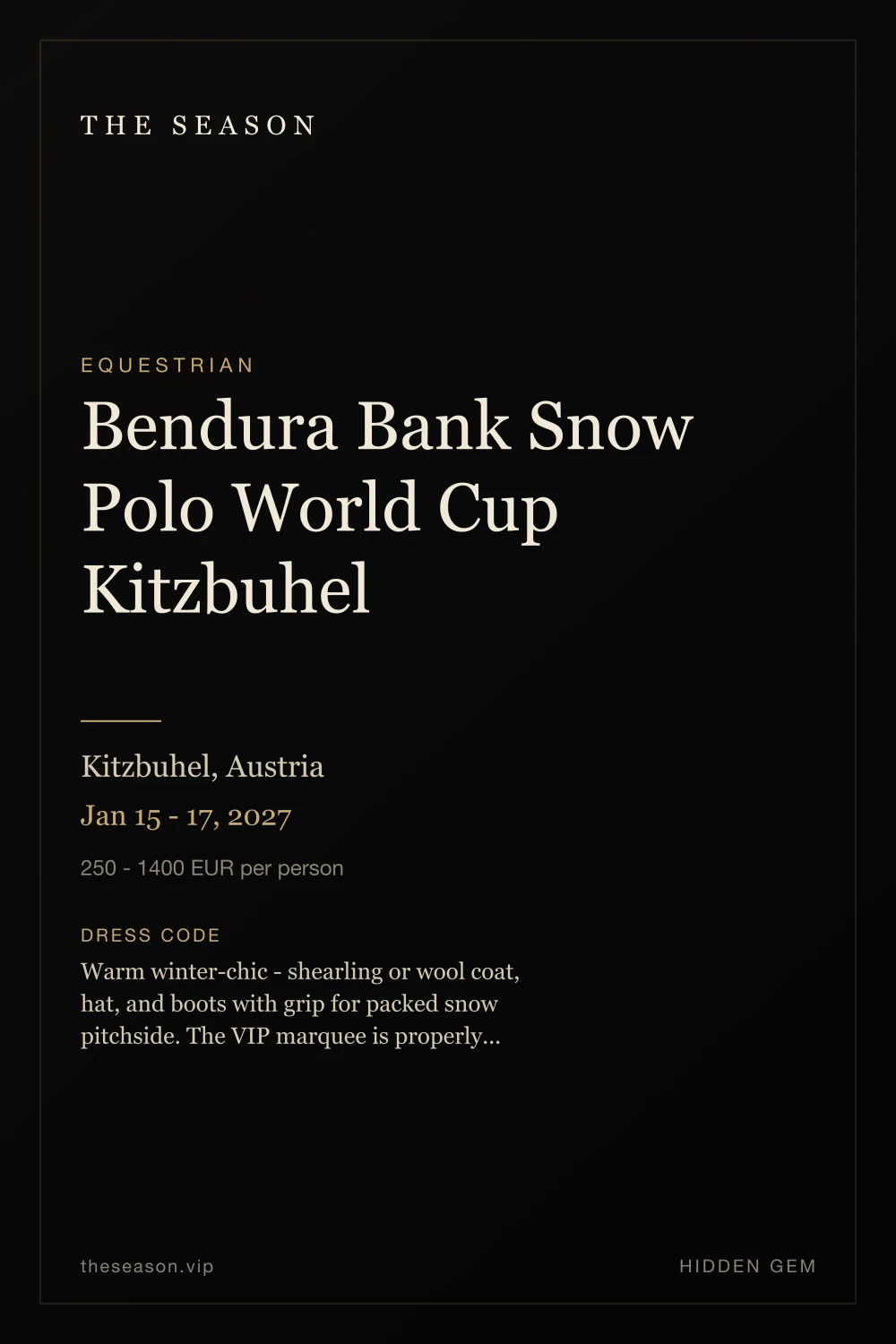 Bendura Bank Snow Polo World Cup Kitzbuhel, Kitzbuhel, Austria, Jan 15 - 17, 2027