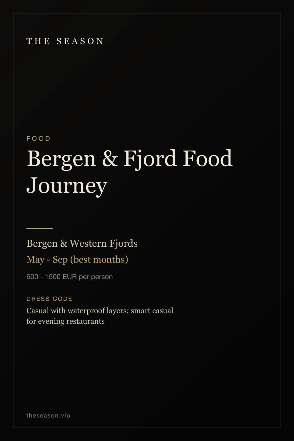 Bergen & Fjord Food Journey, Bergen & Western Fjords, May - Sep (best months)