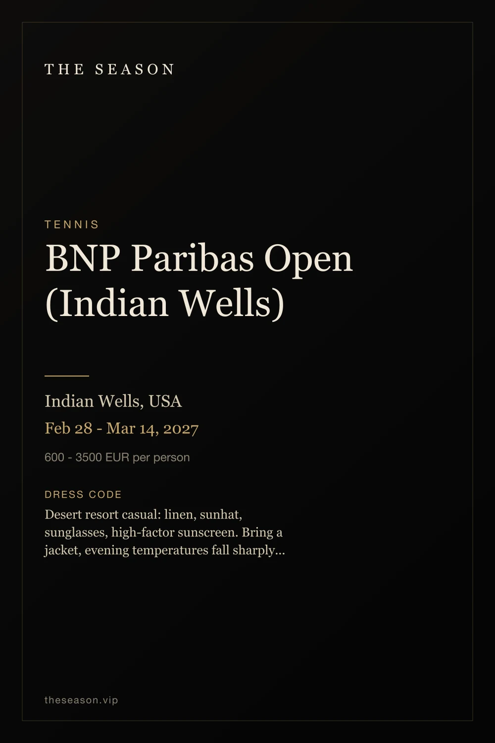 BNP Paribas Open (Indian Wells), Indian Wells, USA, Feb 28 - Mar 14, 2027
