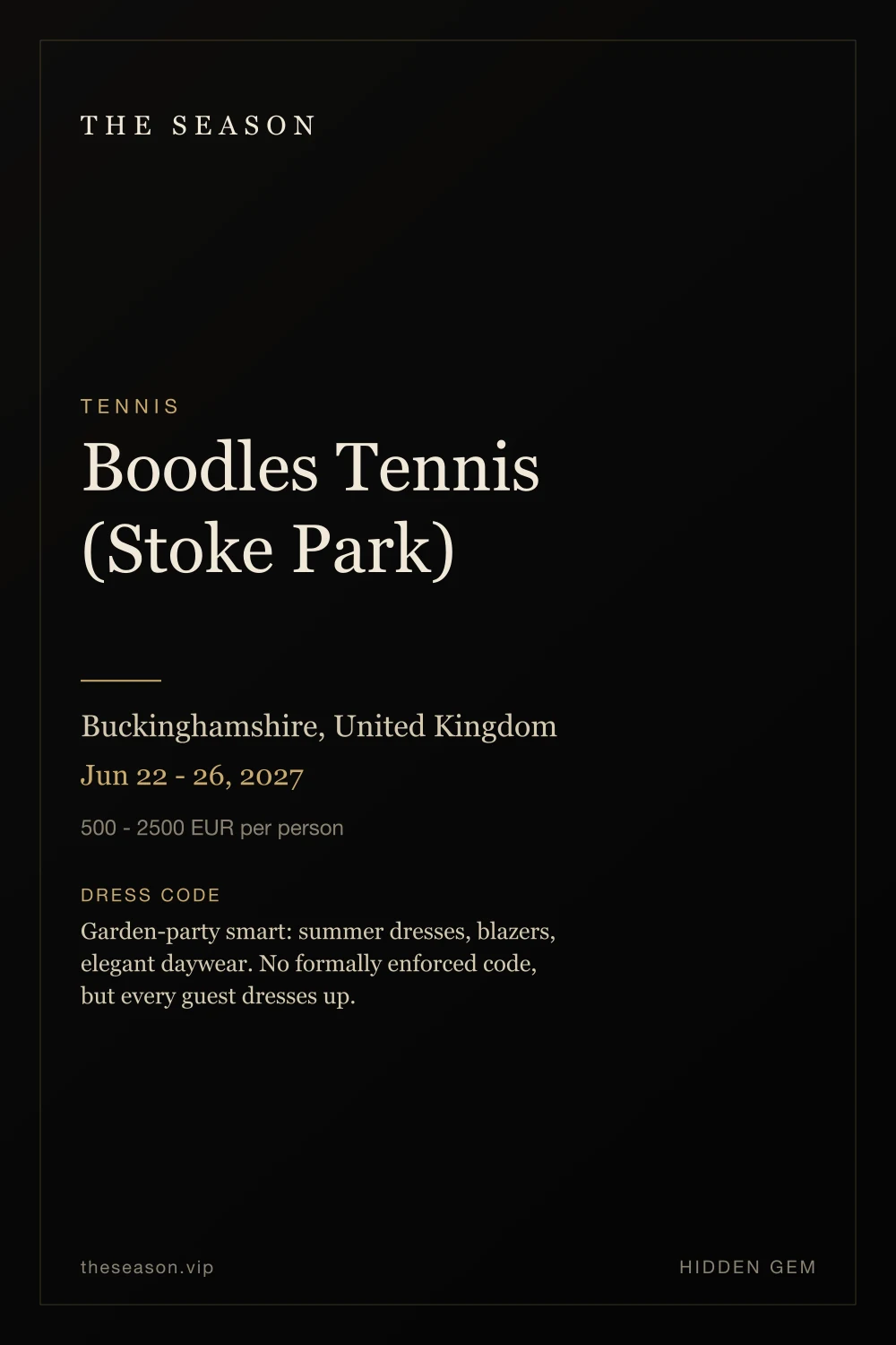 Boodles Tennis (Stoke Park), Buckinghamshire, United Kingdom, Jun 22 - 26, 2027