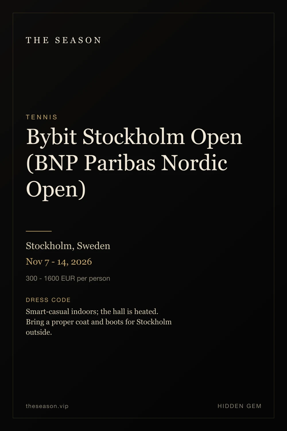 Bybit Stockholm Open (BNP Paribas Nordic Open), Stockholm, Sweden, Nov 7 - 14, 2026