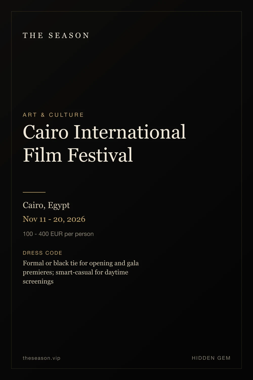 Cairo International Film Festival, Cairo, Egypt, Nov 11 - 20, 2026