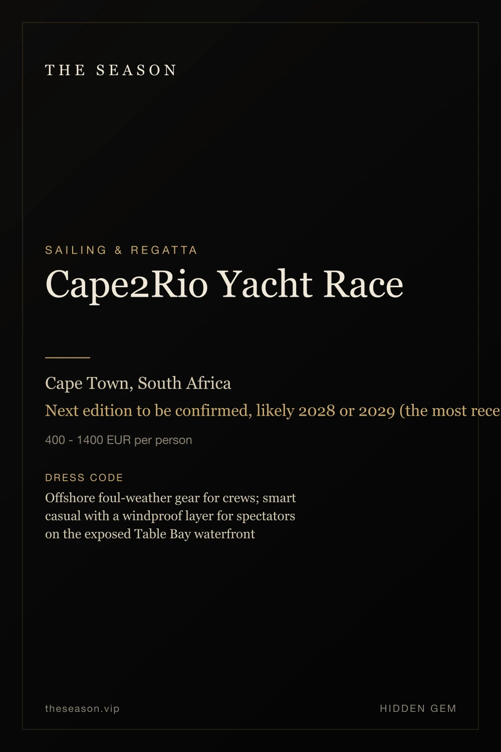 Cape2Rio Yacht Race, Cape Town, South Africa, Next edition to be confirmed, likely 2028 or 2029 (the most recent race finished in early 2026)