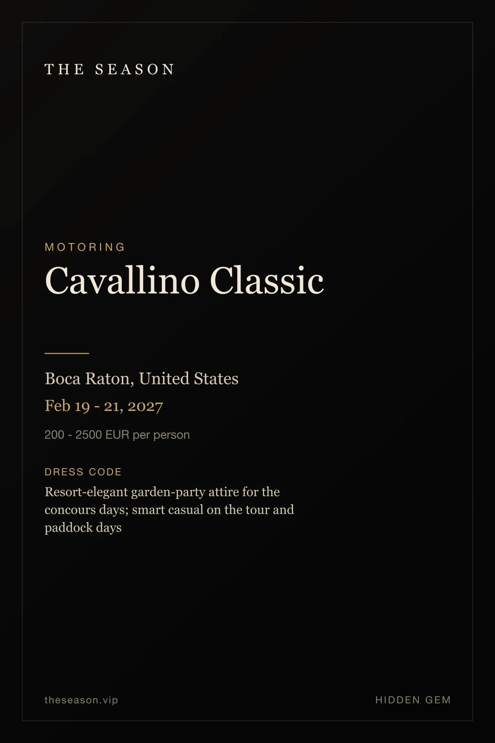 Cavallino Classic, Boca Raton, United States, Feb 19 - 21, 2027