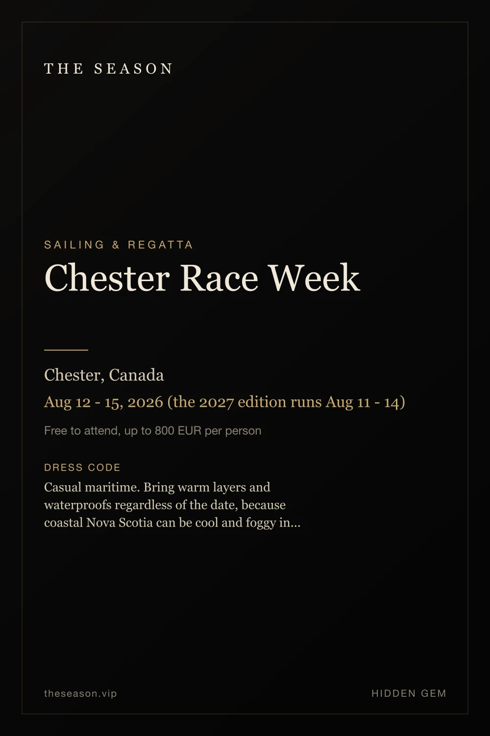 Chester Race Week, Chester, Canada, Aug 12 - 15, 2026 (the 2027 edition runs Aug 11 - 14)
