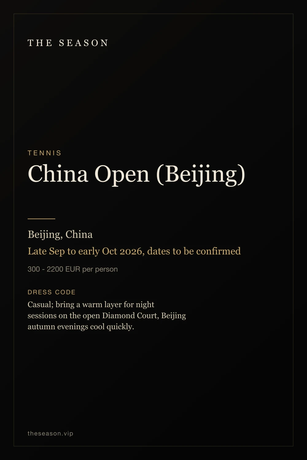 China Open (Beijing), Beijing, China, Late Sep to early Oct 2026, dates to be confirmed