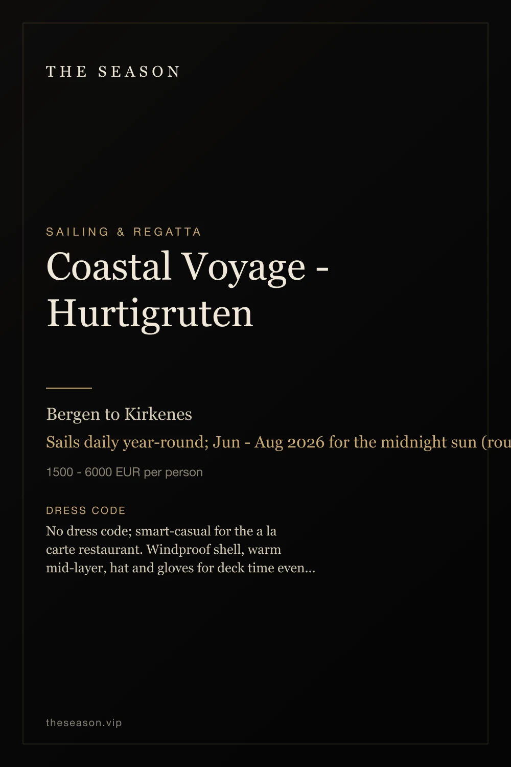 Coastal Voyage - Hurtigruten, Bergen to Kirkenes, Sails daily year-round; Jun - Aug 2026 for the midnight sun (round trip 11 - 12 days)