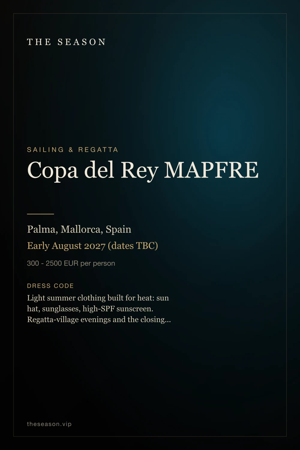 Copa del Rey MAPFRE, Palma, Mallorca, Spain, Early August 2027 (dates TBC)