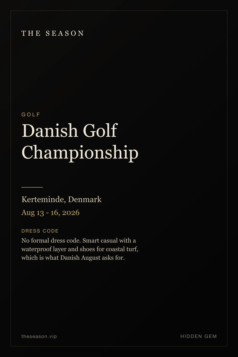 Danish Golf Championship, Kerteminde, Denmark, Aug 13 - 16, 2026