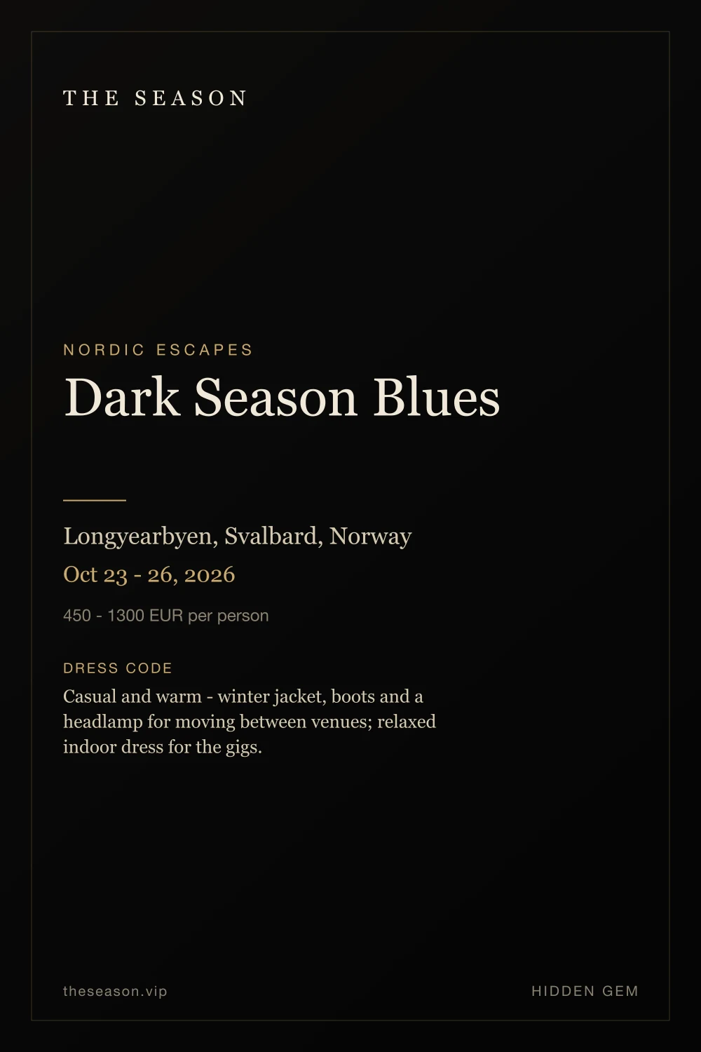 Dark Season Blues, Longyearbyen, Svalbard, Norway, Oct 23 - 26, 2026