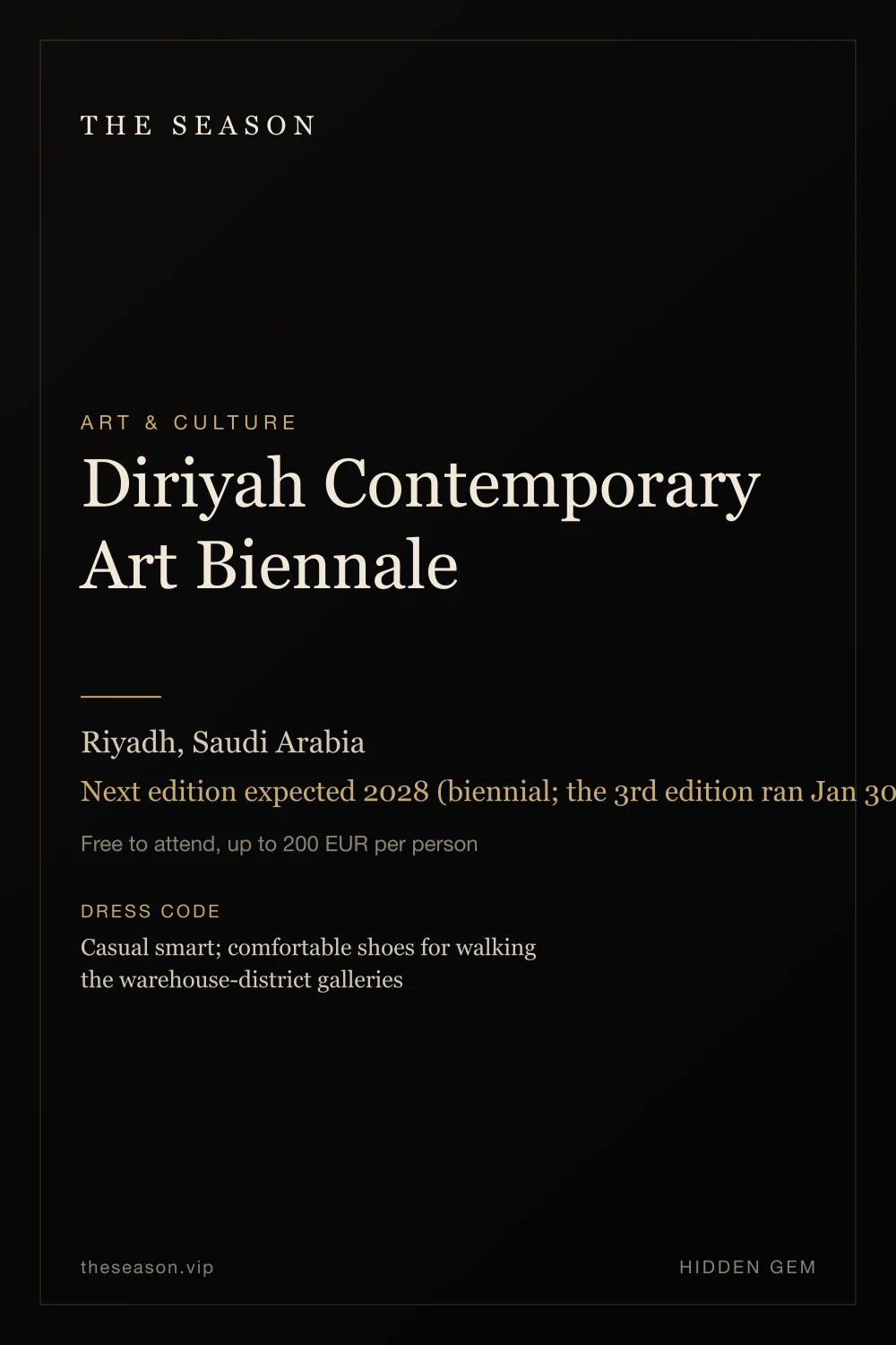 Diriyah Contemporary Art Biennale, Riyadh, Saudi Arabia, Next edition expected 2028 (biennial; the 3rd edition ran Jan 30 - May 2, 2026)