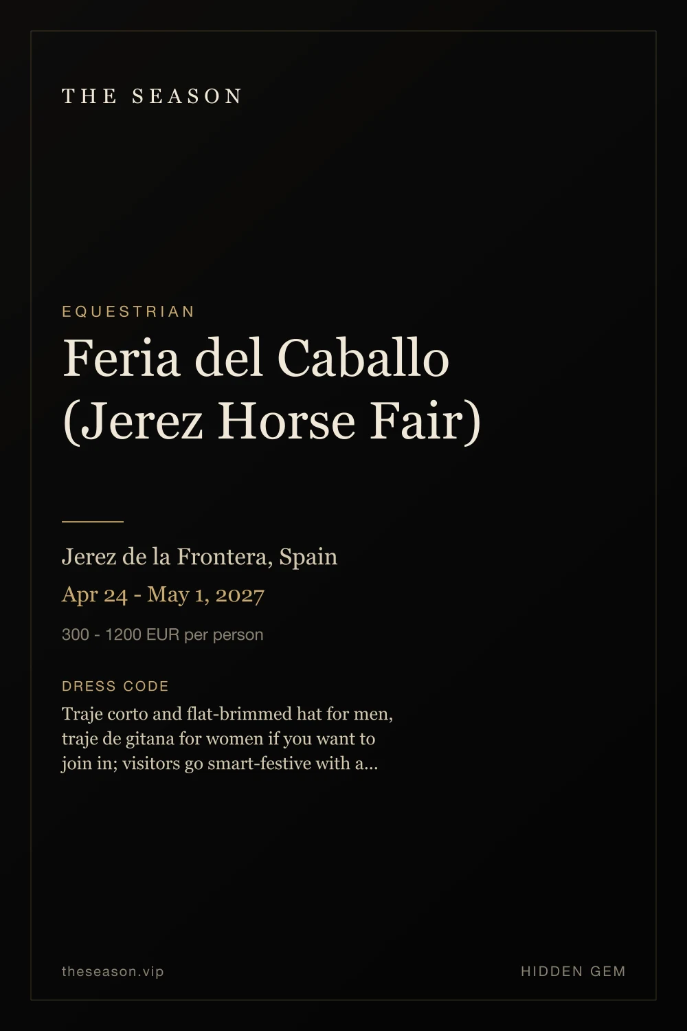 Feria del Caballo (Jerez Horse Fair), Jerez de la Frontera, Spain, Apr 24 - May 1, 2027