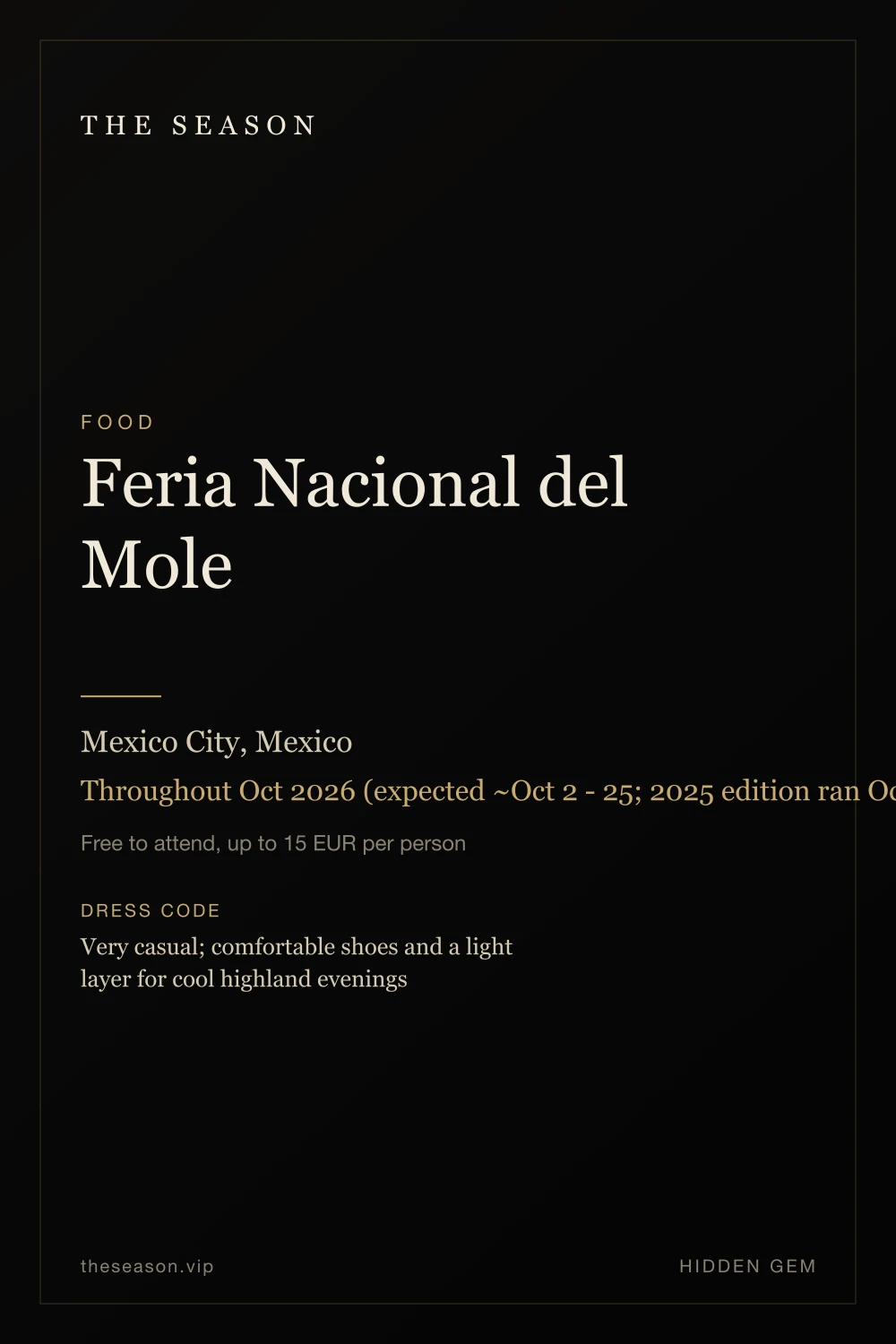 Feria Nacional del Mole, Mexico City, Mexico, Throughout Oct 2026 (expected ~Oct 2 - 25; 2025 edition ran Oct 3 - 26)
