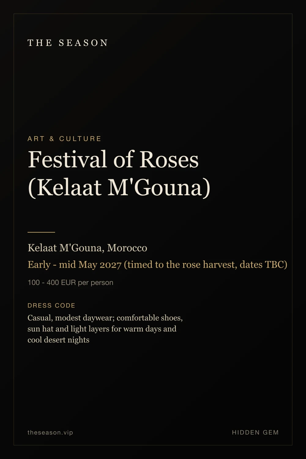 Festival of Roses (Kelaat M'Gouna), Kelaat M'Gouna, Morocco, Early - mid May 2027 (timed to the rose harvest, dates TBC)