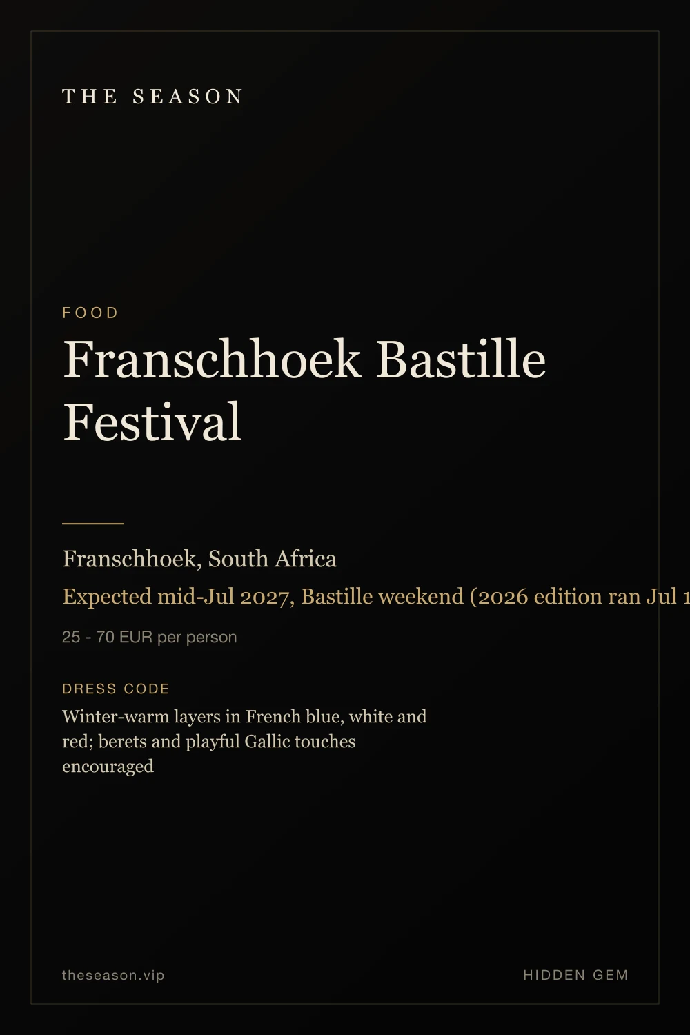 Franschhoek Bastille Festival, Franschhoek, South Africa, Expected mid-Jul 2027, Bastille weekend (2026 edition ran Jul 11 - 12)