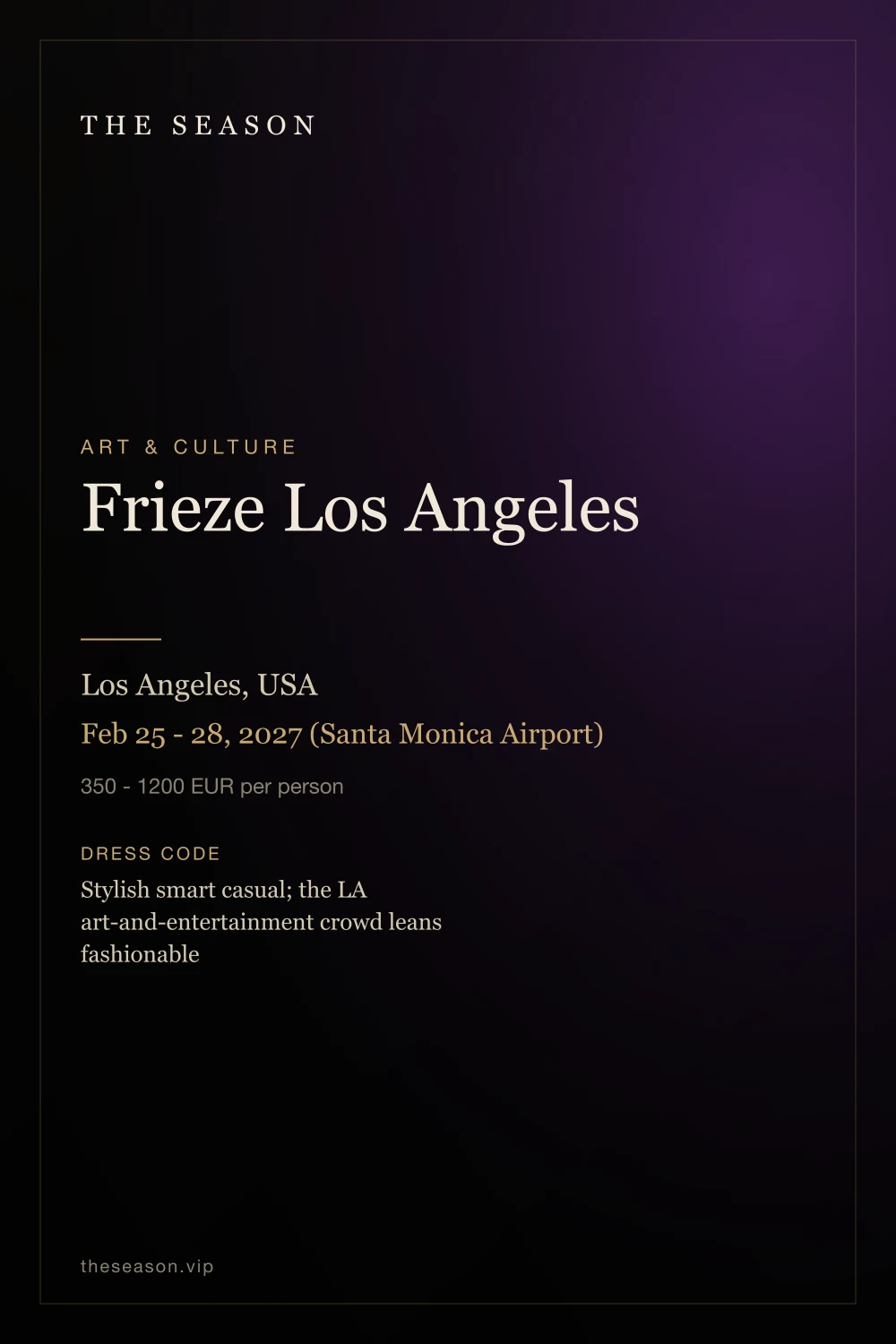 Frieze Los Angeles, Los Angeles, USA, Feb 25 - 28, 2027 (Santa Monica Airport)