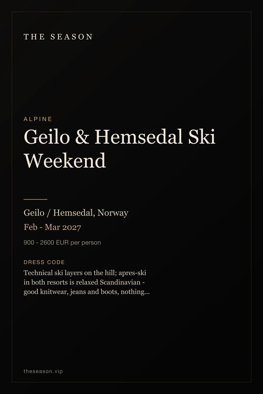 Geilo & Hemsedal Ski Weekend, Geilo / Hemsedal, Norway, Feb - Mar 2027
