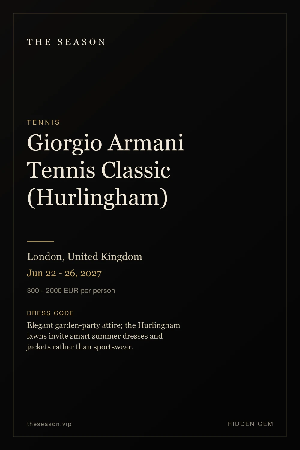 Giorgio Armani Tennis Classic (Hurlingham), London, United Kingdom, Jun 22 - 26, 2027