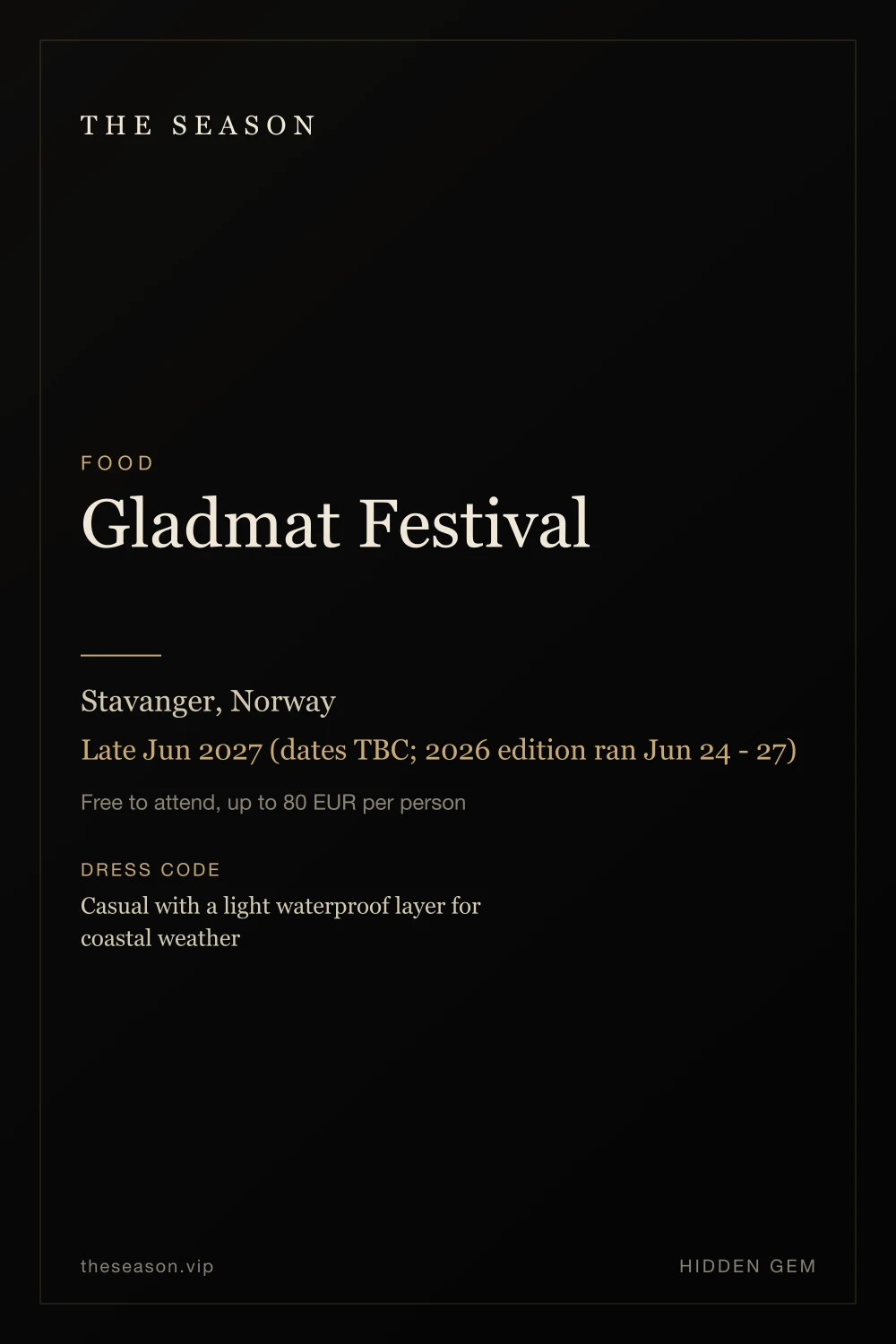 Gladmat Festival, Stavanger, Norway, Late Jun 2027 (dates TBC; 2026 edition ran Jun 24 - 27)