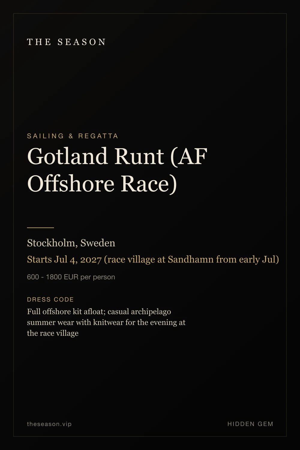 Gotland Runt (AF Offshore Race), Stockholm, Sweden, Starts Jul 4, 2027 (race village at Sandhamn from early Jul)