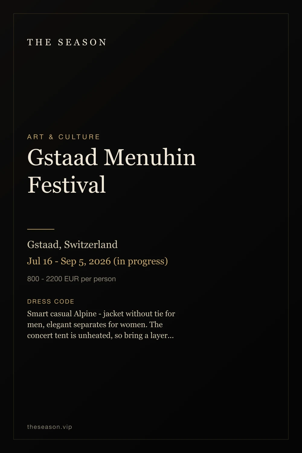 Gstaad Menuhin Festival, Gstaad, Switzerland, Jul 16 - Sep 5, 2026 (in progress)