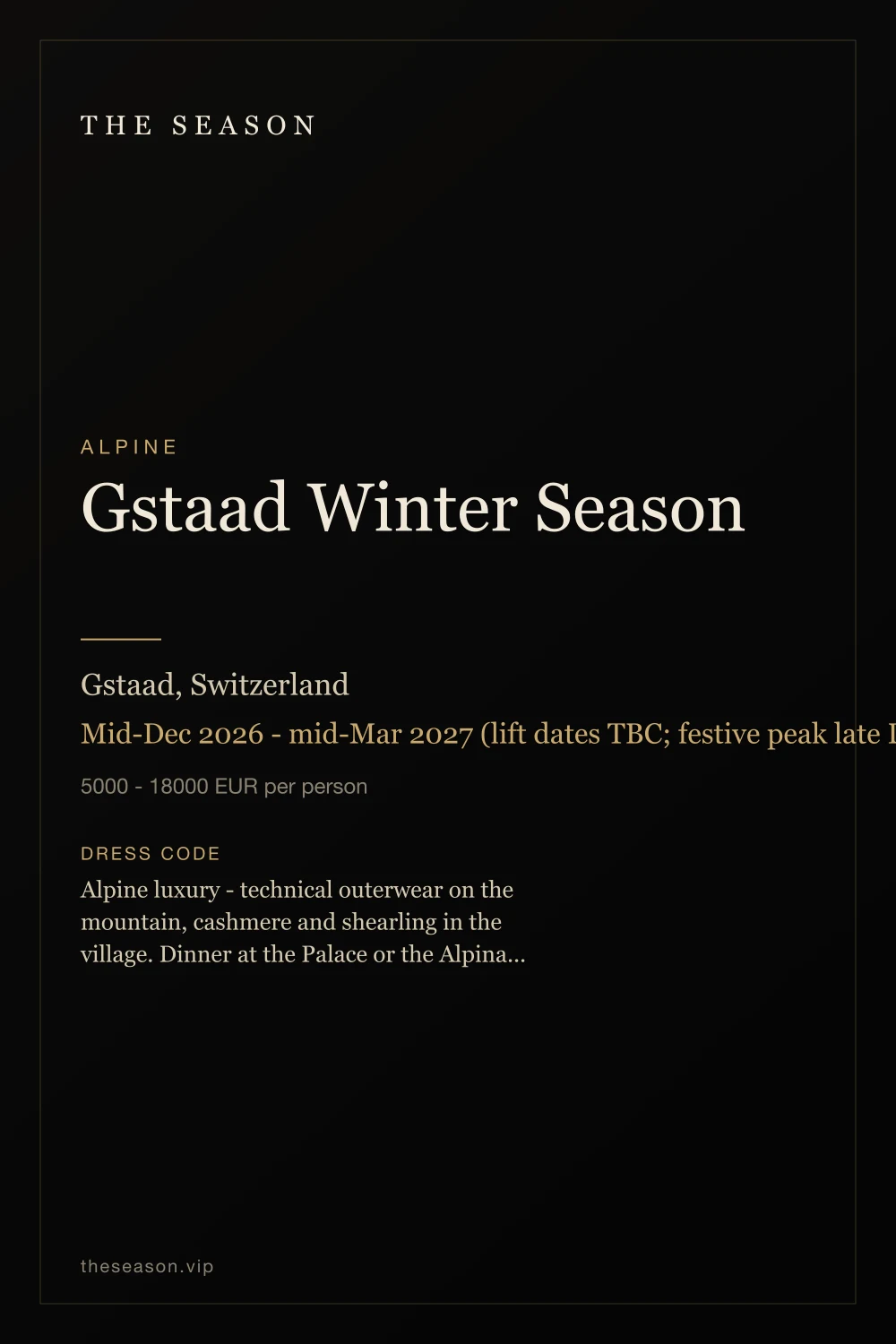 Gstaad Winter Season, Gstaad, Switzerland, Mid-Dec 2026 - mid-Mar 2027 (lift dates TBC; festive peak late Dec to early Jan)