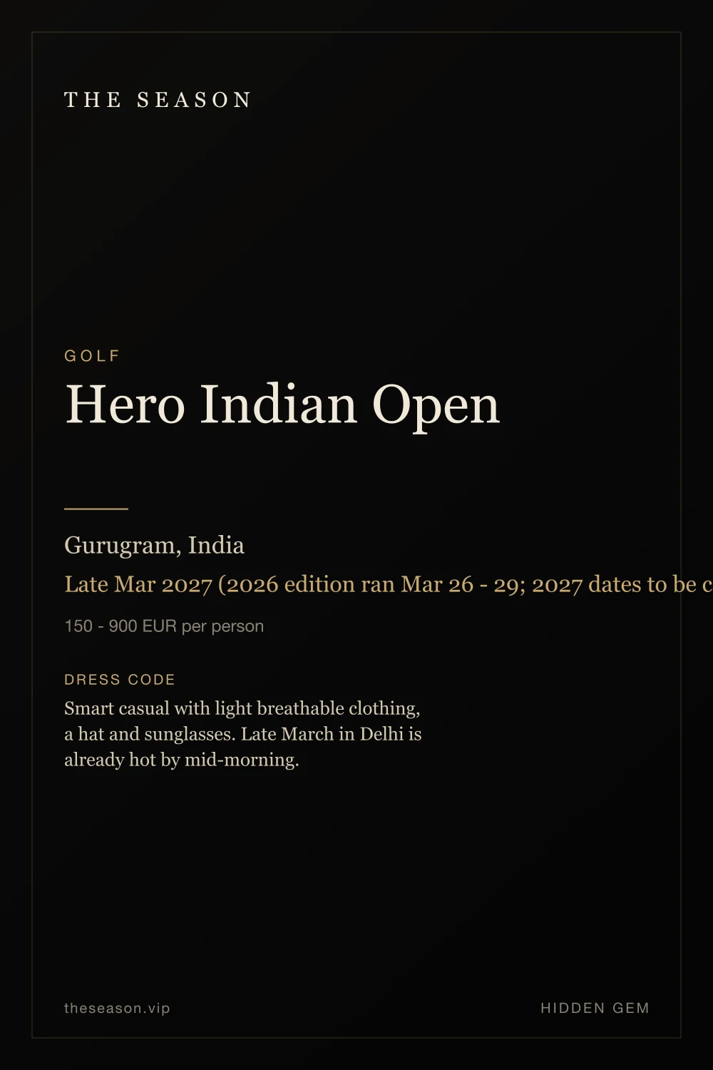 Hero Indian Open, Gurugram, India, Late Mar 2027 (2026 edition ran Mar 26 - 29; 2027 dates to be confirmed)