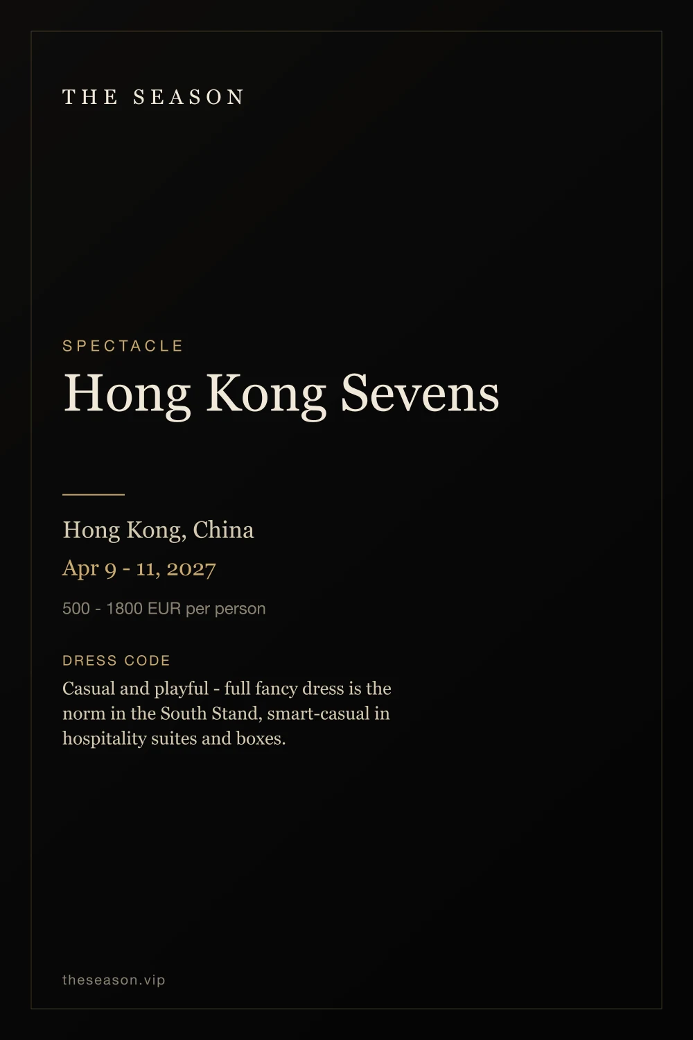 Hong Kong Sevens, Hong Kong, China, Apr 9 - 11, 2027