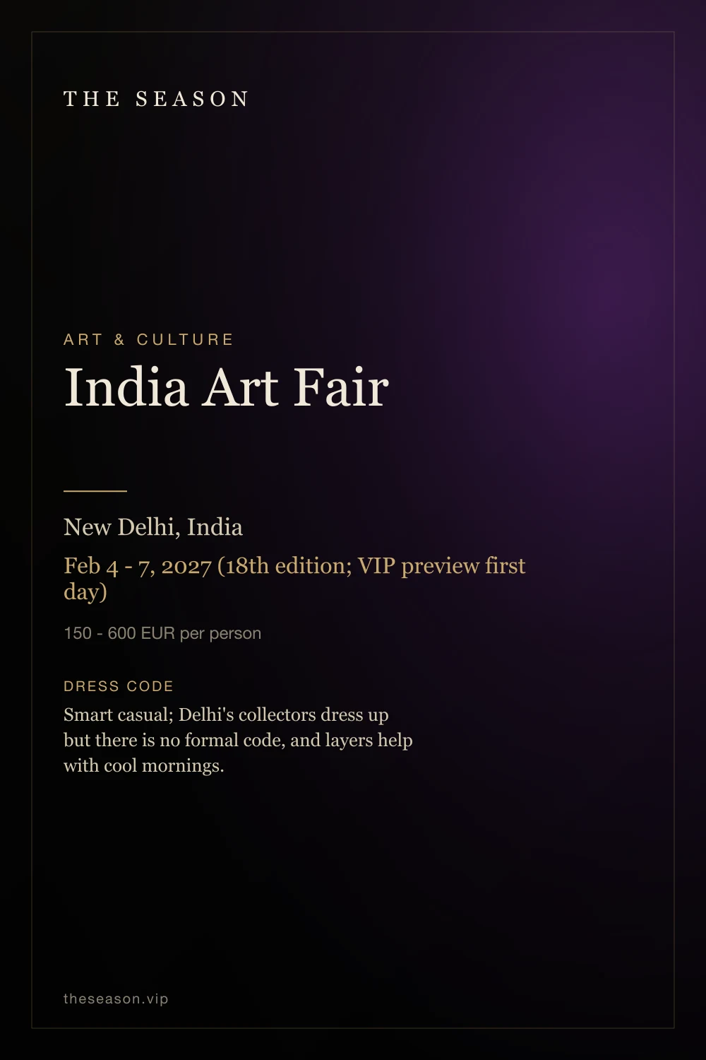 India Art Fair, New Delhi, India, Feb 4 - 7, 2027 (18th edition; VIP preview first day)