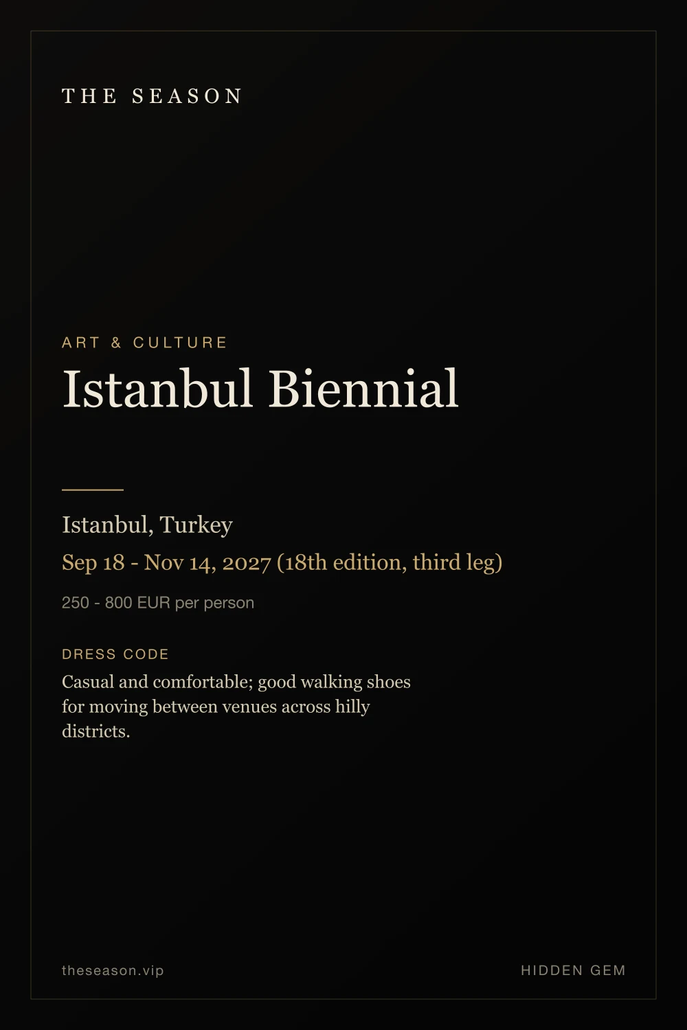Istanbul Biennial, Istanbul, Turkey, Sep 18 - Nov 14, 2027 (18th edition, third leg)