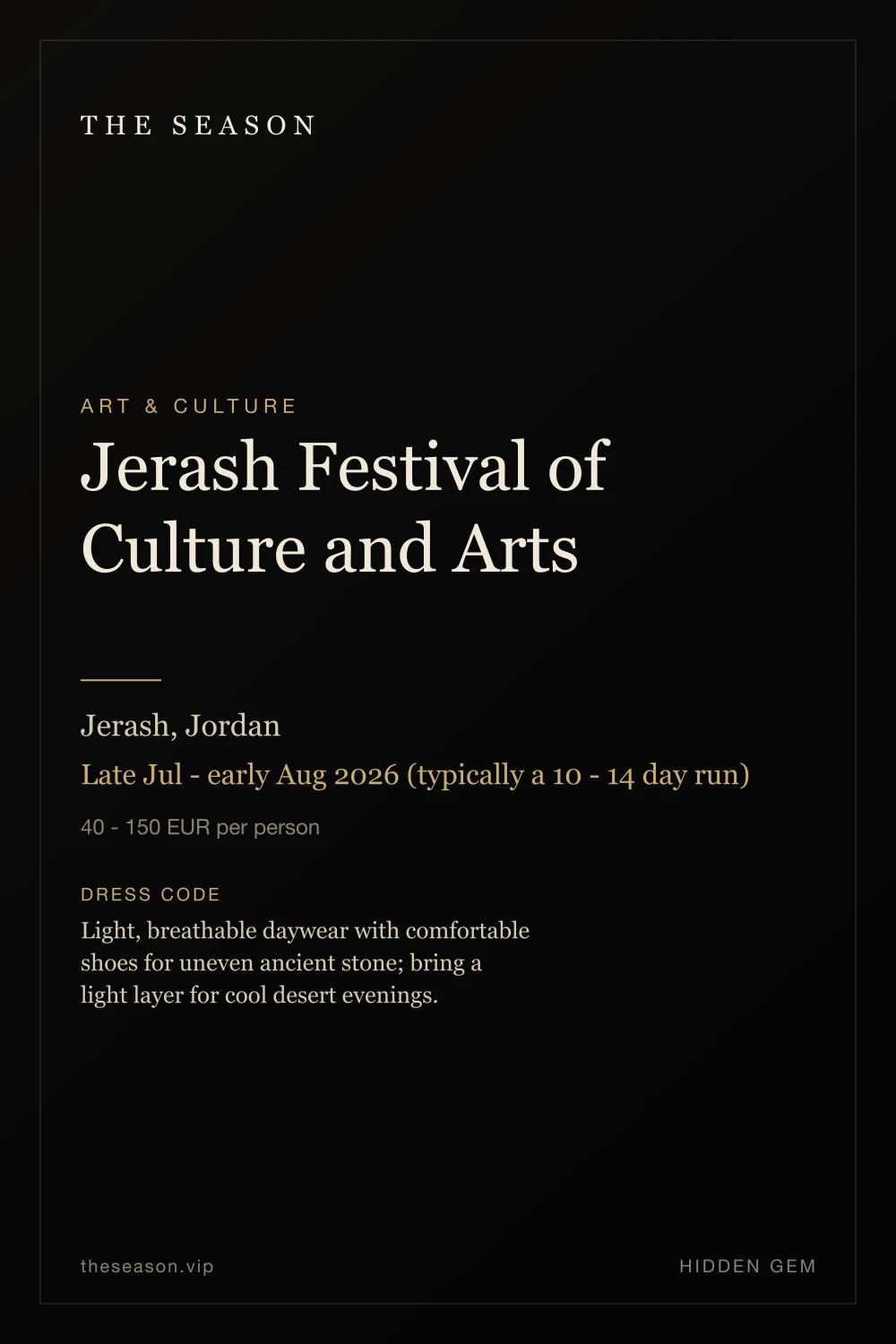 Jerash Festival of Culture and Arts, Jerash, Jordan, Late Jul - early Aug 2026 (typically a 10 - 14 day run)