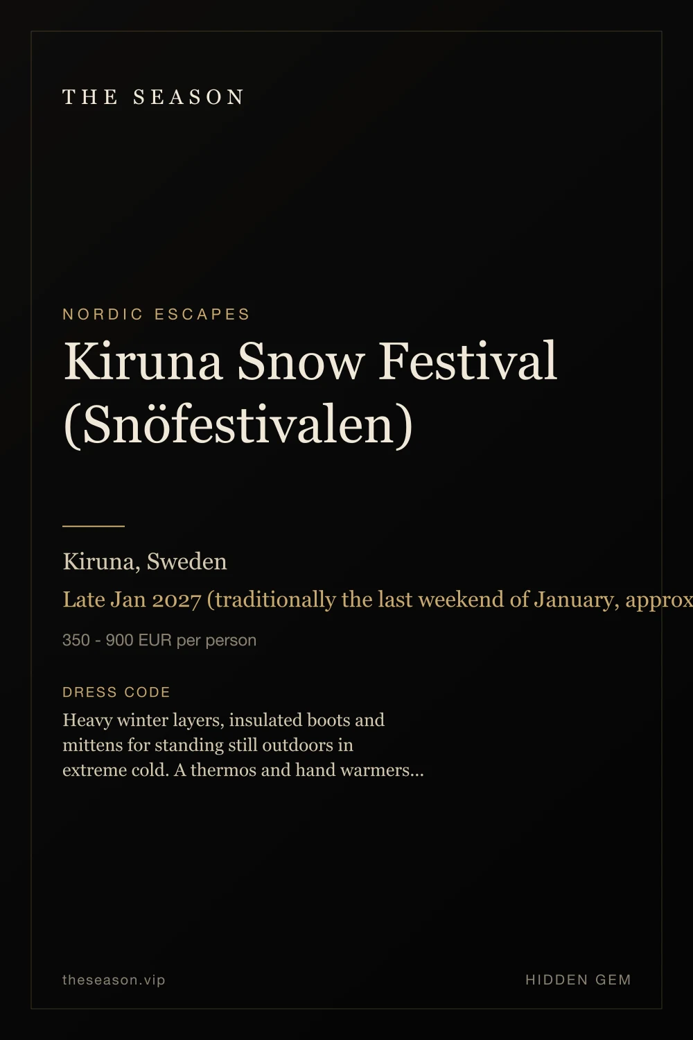 Kiruna Snow Festival (Snöfestivalen), Kiruna, Sweden, Late Jan 2027 (traditionally the last weekend of January, approx Jan 28 - 31)
