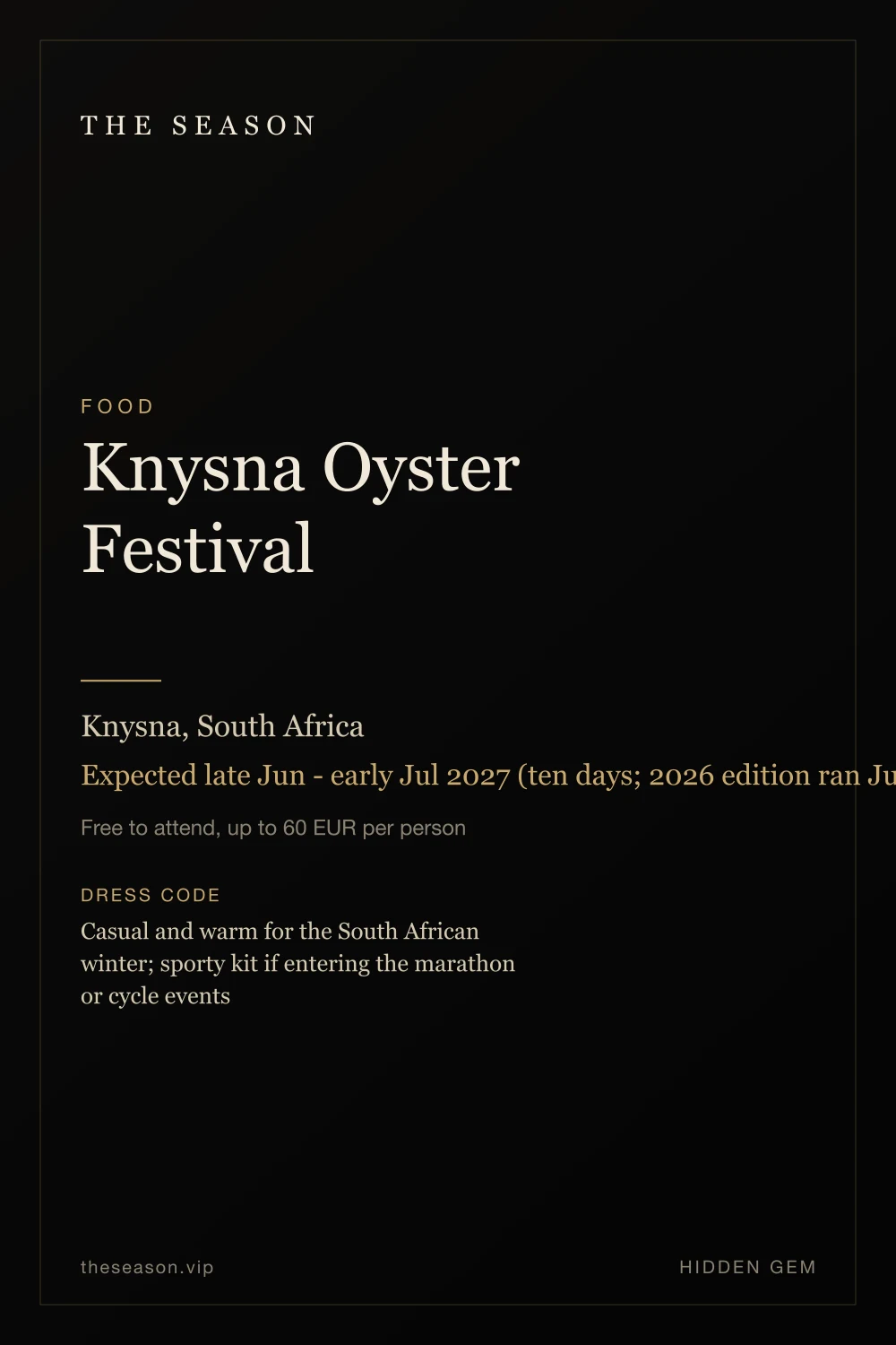 Knysna Oyster Festival, Knysna, South Africa, Expected late Jun - early Jul 2027 (ten days; 2026 edition ran Jul 3 - 12)