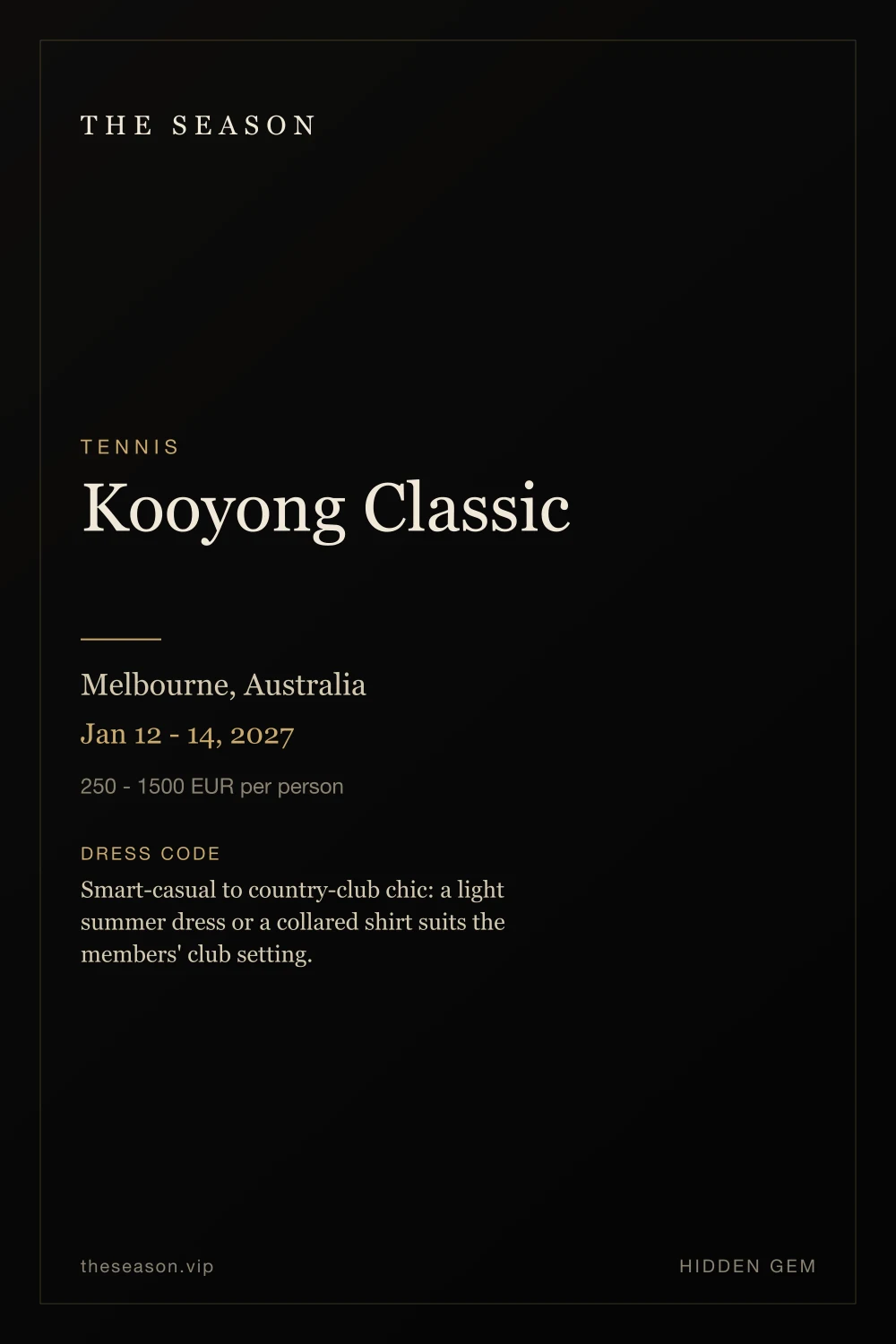 Kooyong Classic, Melbourne, Australia, Jan 12 - 14, 2027