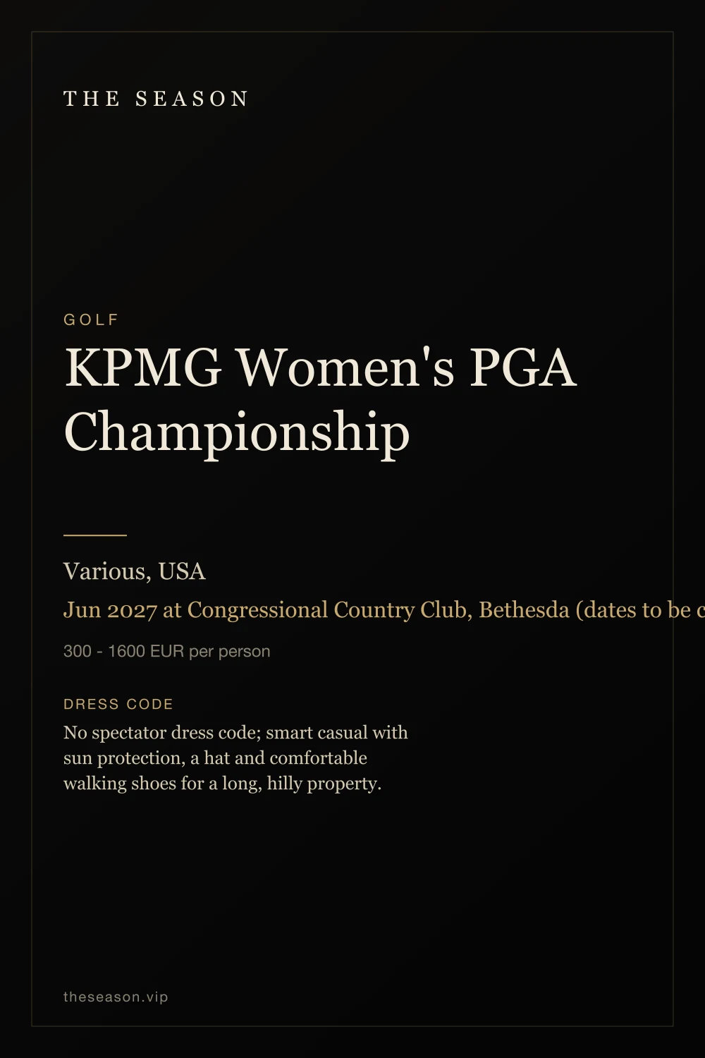 KPMG Women's PGA Championship, Various, USA, Jun 2027 at Congressional Country Club, Bethesda (dates to be confirmed)