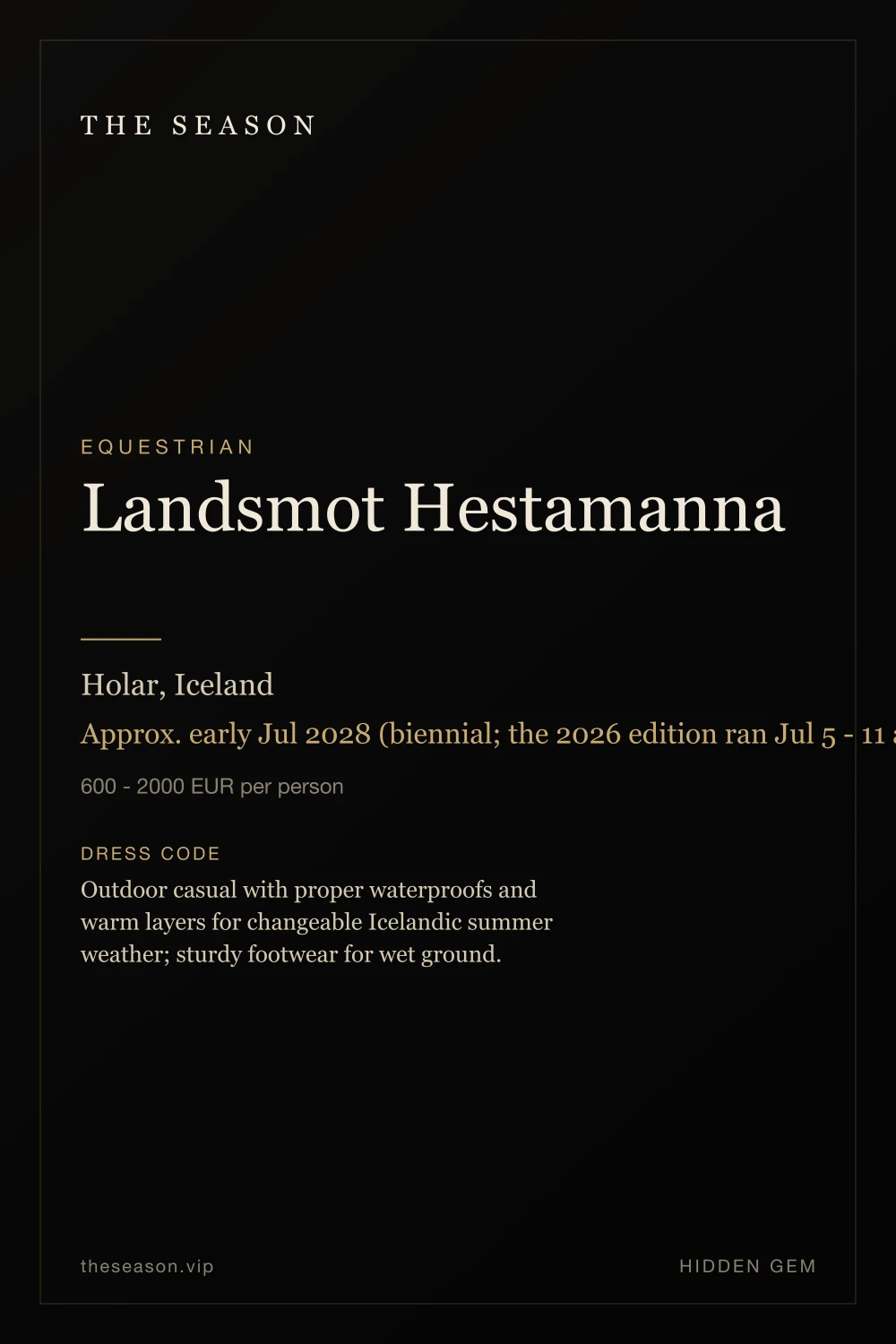 Landsmot Hestamanna, Holar, Iceland, Approx. early Jul 2028 (biennial; the 2026 edition ran Jul 5 - 11 at Holar)