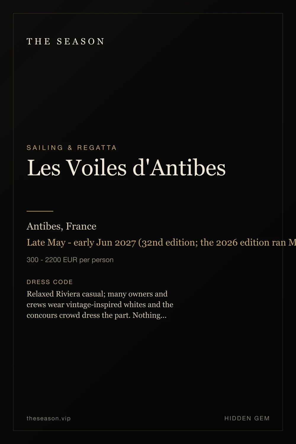 Les Voiles d'Antibes, Antibes, France, Late May - early Jun 2027 (32nd edition; the 2026 edition ran May 27 - 31)