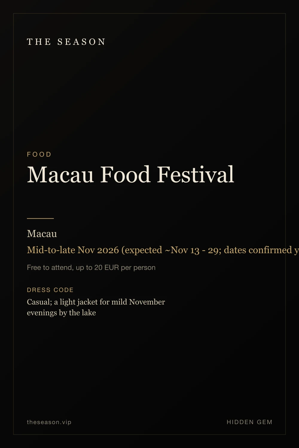 Macau Food Festival, Macau, Mid-to-late Nov 2026 (expected ~Nov 13 - 29; dates confirmed yearly)