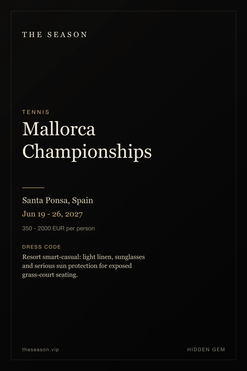 Mallorca Championships, Santa Ponsa, Spain, Jun 19 - 26, 2027