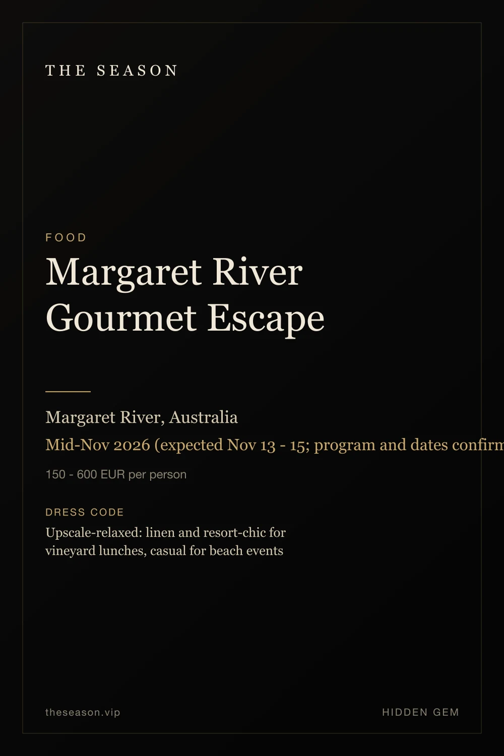 Margaret River Gourmet Escape, Margaret River, Australia, Mid-Nov 2026 (expected Nov 13 - 15; program and dates confirmed mid-year)